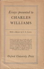 Essays Presented to Charles Williams. 1947. Hardback in dustwrapper