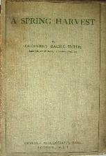Spring Harvest. 1918. Hardback in dustwrapper