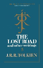 Lost Road and Other Writings. 1987. Hardback in dustwrapper