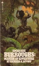 Edgar Rice Burroughs: Master of Adventure. 1975. Paperback